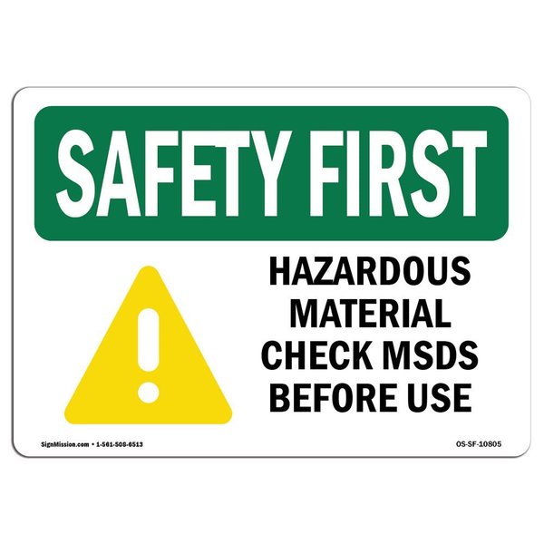 Signmission OSHA, 12" Height, 18" Width, Decal, 18" W, 12" H, Landscape, Hazardous Material Check MSDS Before OS-SF-D-1218-L-10805